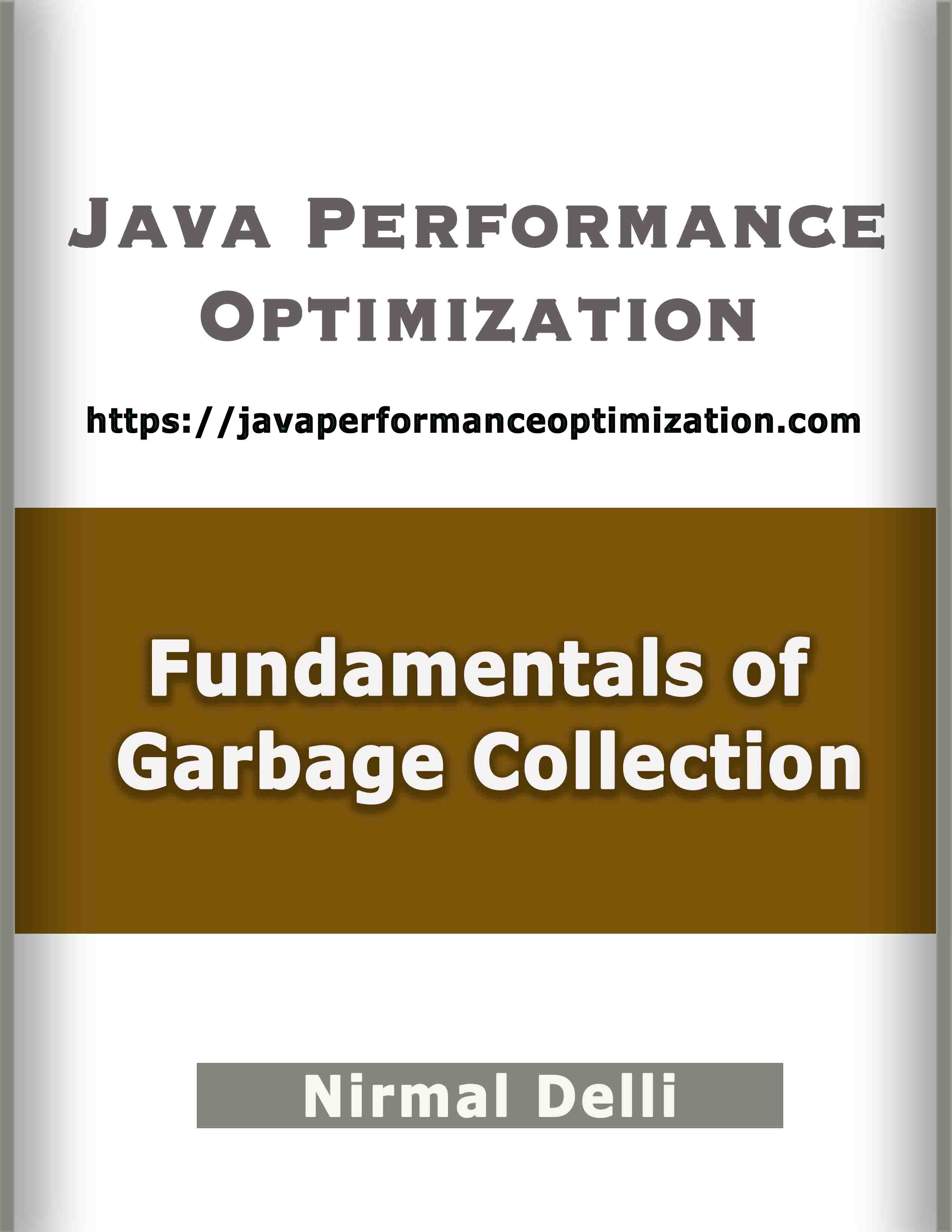 Java performance optimization - Fundamentals of Garbage Collection